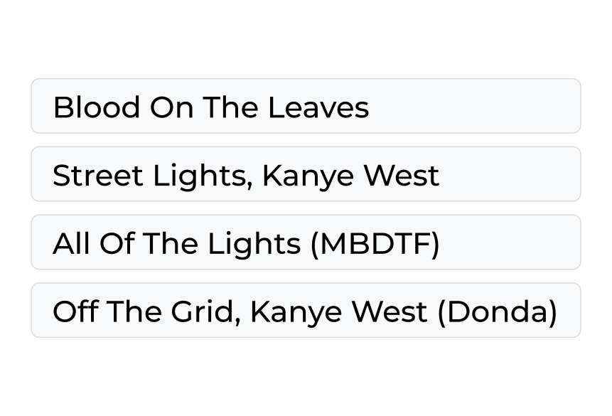 Four smart suggestions placeholders, with Kanye West songs.